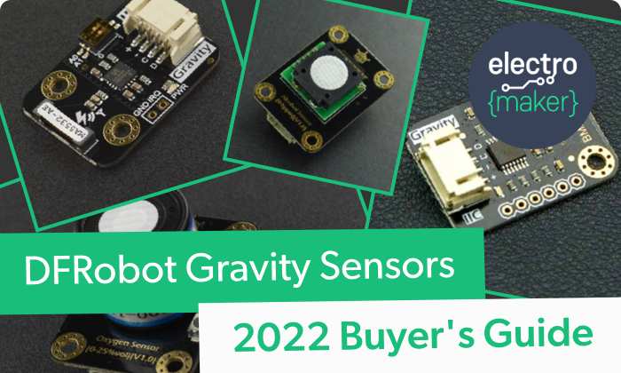 DFRobot Gravity Sensors Buying Guide: 2022