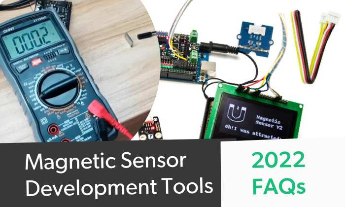 Magnetic Sensor Development Tools (2022 FAQs)
