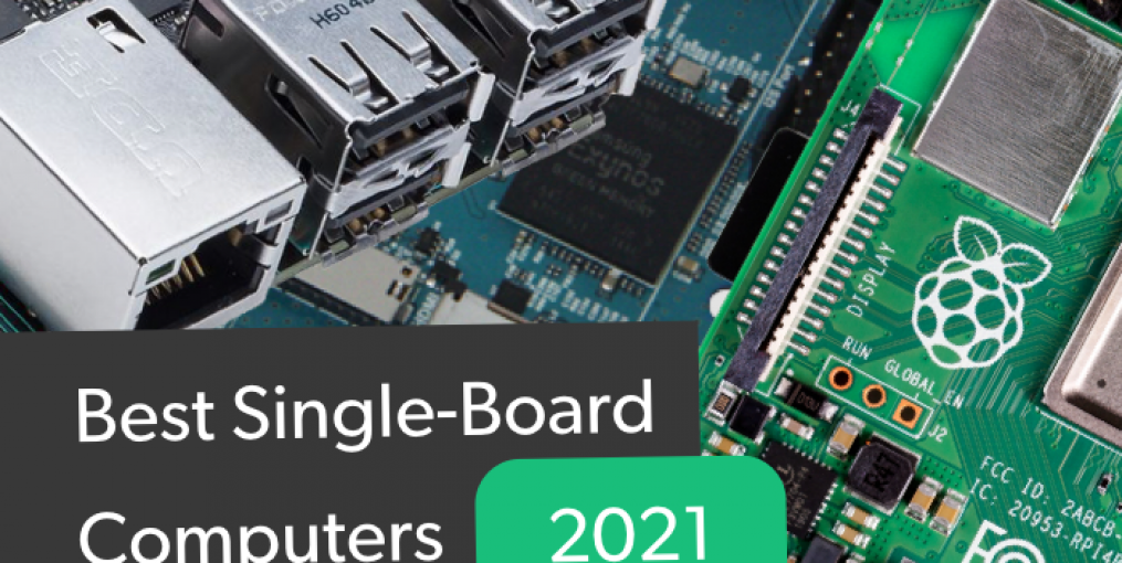Best SingleBoard Computers for Every Use and Budget in 2021