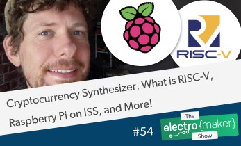 Electromaker Episode 54