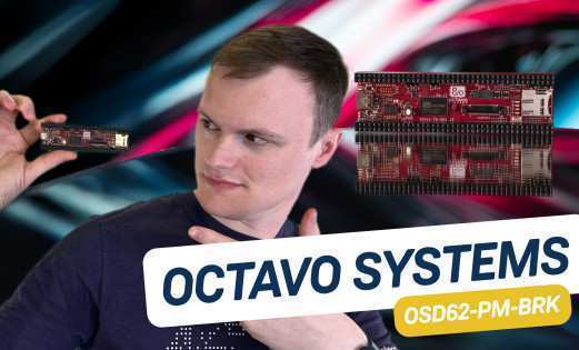 Octavo Systems OSD62-PM-BRK: Industrial-Grade Power in a Small Footprint