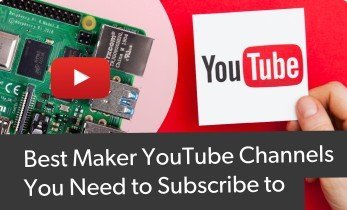 Best Maker YouTube Channels to Follow