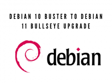 Steps For Upgrade - Debian 10 Buster To Debian 11 Bullseye