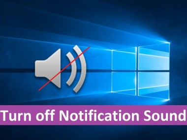 Disable Notification Sounds in Windows 10