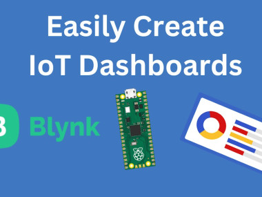 Easily Create An Iot App With Blynk And Raspberry Pi Pico W