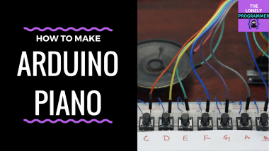 Arduino Tutorial : Mini Piano