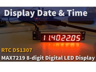 Arduino Display Date And Time On Max7219 8-digit Digital ...