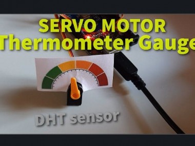 Arduino Servo Motor Thermometer Gauge