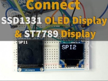 Arduino Connect Ssd1331 Oled Display And St7789 Display