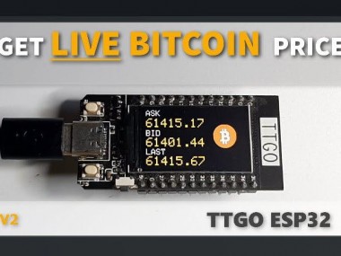 Get Bitcoin Live Price Ttgo Esp32 - Cryptocurrency V2