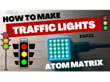 Traffic Lights Using Atom Matrix Esp32