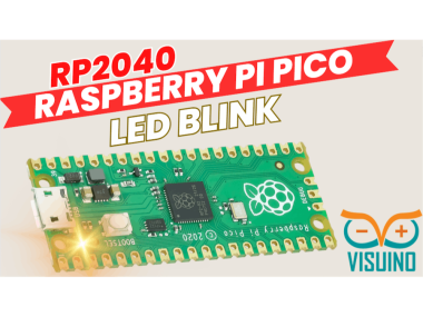 Rp2040 Raspberry Pi Pico Led Blink Using Visuino